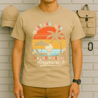 Retired 2025 Not My Problem Anymore Groovy Retirement 2025 T-Shirt
