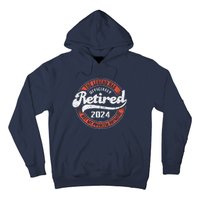 Retired 2024 Not My Problem Anymore Funny Retirement Hoodie