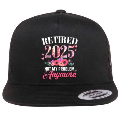 Retired 2025 Not My Problem Anymore Floral Women Retirement Flatbill Hat