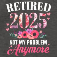 Retired 2025 Not My Problem Anymore Floral Women Retirement Vector Backpack