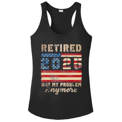 Retired 2025 Not My Problem Anymore Distressed Us Flag Ladies PosiCharge Competitor Racerback Tank