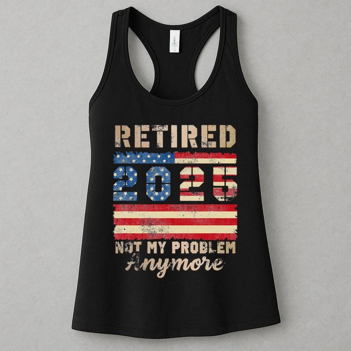 Retired 2025 Not My Problem Anymore Distressed Us Flag Womens Tank Top
