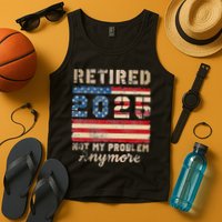 Retired 2025 Not My Problem Anymore Distressed Us Flag Tank Top