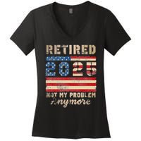 Retired 2025 Not My Problem Anymore Distressed Us Flag Women's V-Neck T-Shirt