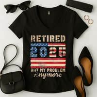 Retired 2025 Not My Problem Anymore Distressed Us Flag Women's V-Neck T-Shirt