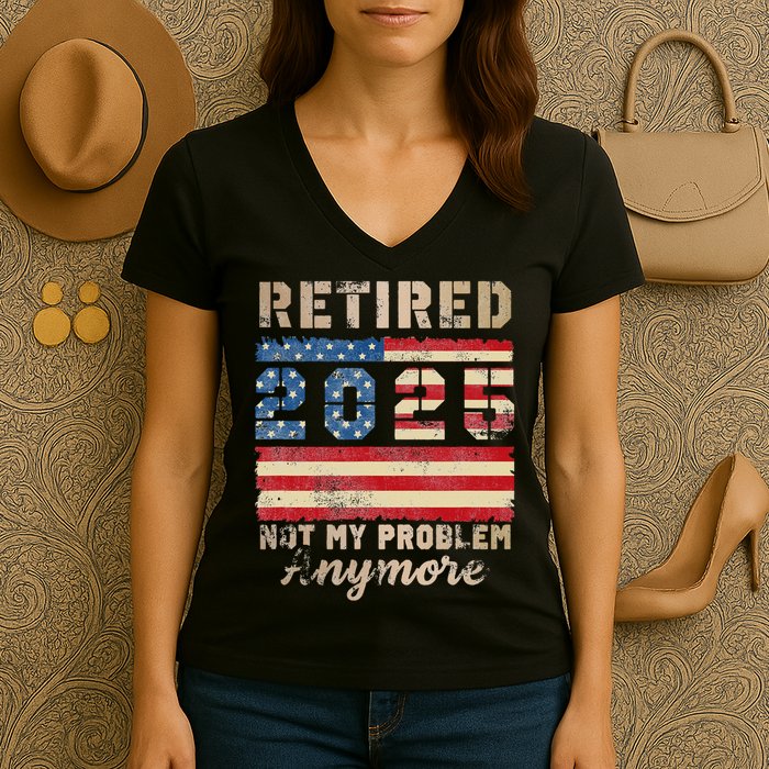 Retired 2025 Not My Problem Anymore Distressed Us Flag Women's V-Neck T-Shirt