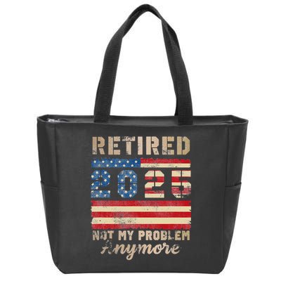 Retired 2025 Not My Problem Anymore Distressed Us Flag Zip Tote Bag