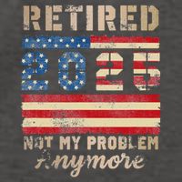 Retired 2025 Not My Problem Anymore Distressed Us Flag Vector Backpack