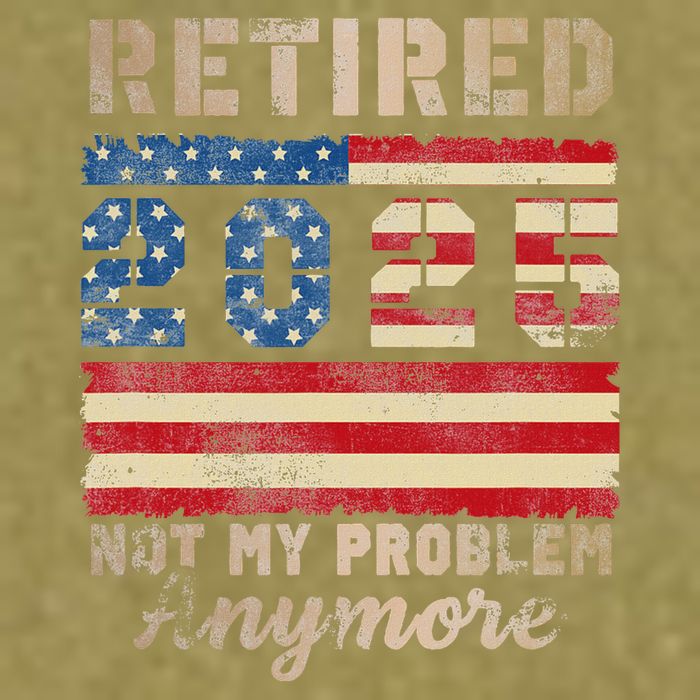 Retired 2025 Not My Problem Anymore Distressed Us Flag Garment-Dyed Women's Muscle Tee