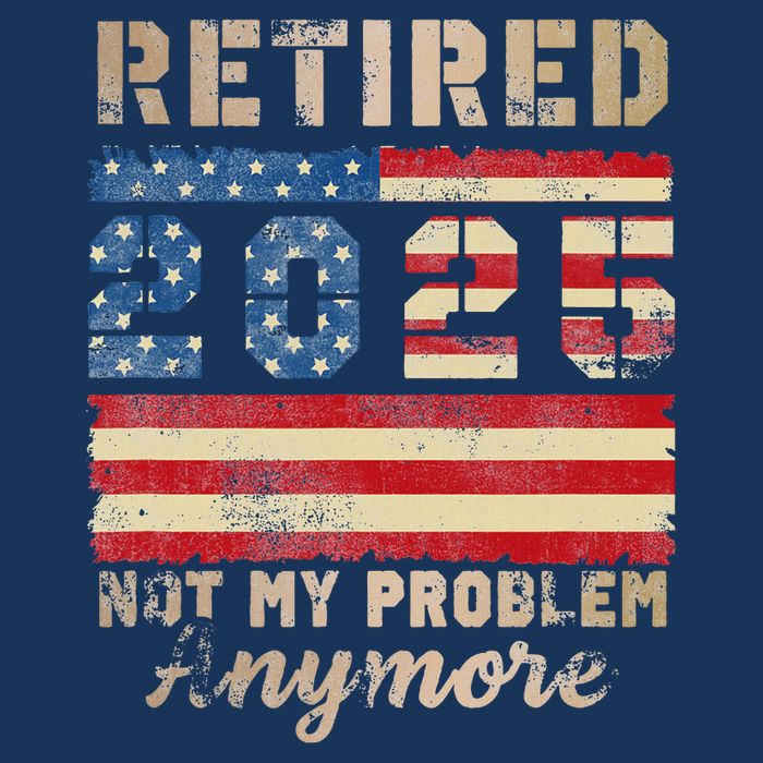 Retired 2025 Not My Problem Anymore Distressed Us Flag Infant Baby Jersey Bodysuit