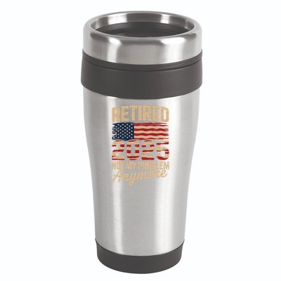Retired 2025 Not My Problem Anymore With US Flag Retirement  16oz Travel Tumbler