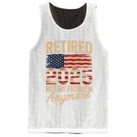 Retired 2025 Not My Problem Anymore With US Flag Retirement  Mesh Reversible Basketball Jersey Tank