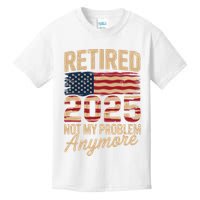 Retired 2025 Not My Problem Anymore With US Flag Retirement  Kids T-Shirt