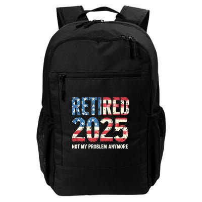 Retired 2025 Not My Problem Anymore Vintage American Flag Backpack