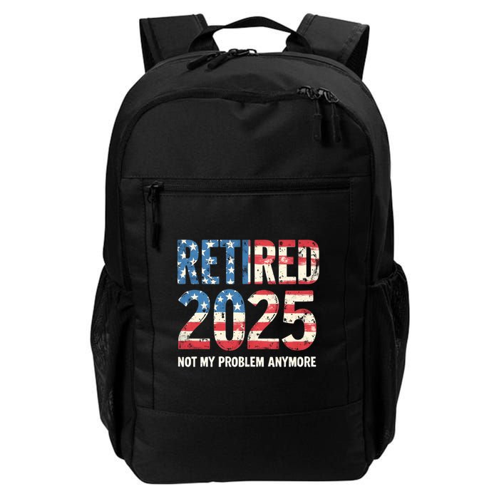 Retired 2025 Not My Problem Anymore Vintage American Flag Backpack