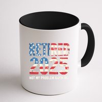 Retired 2025 Not My Problem Anymore Vintage American Flag Mug
