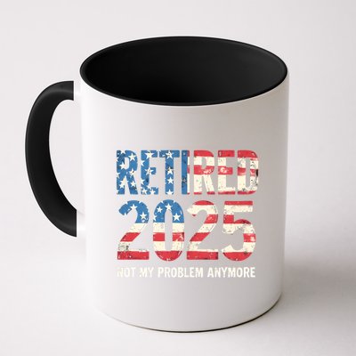 Retired 2025 Not My Problem Anymore Vintage American Flag Mug