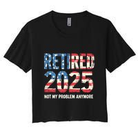 Retired 2025 Not My Problem Anymore Vintage American Flag Crop Top