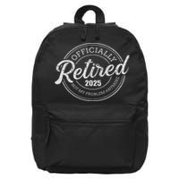 Retired 2025 Not My Problem Anymore Retirement 16 in Basic Backpack