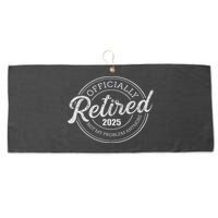 Retired 2025 Not My Problem Anymore Retirement Large Microfiber Waffle Golf Towel