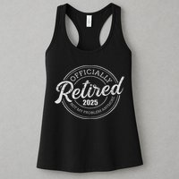Retired 2025 Not My Problem Anymore Retirement Womens Tank Top