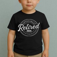 Retired 2025 Not My Problem Anymore Retirement Toddler T-Shirt