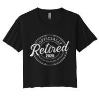 Retired 2025 Not My Problem Anymore Retirement Crop Top