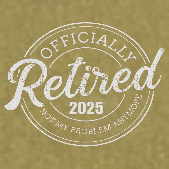 Retired 2025 Not My Problem Anymore Retirement Garment-Dyed Women's Muscle Tee