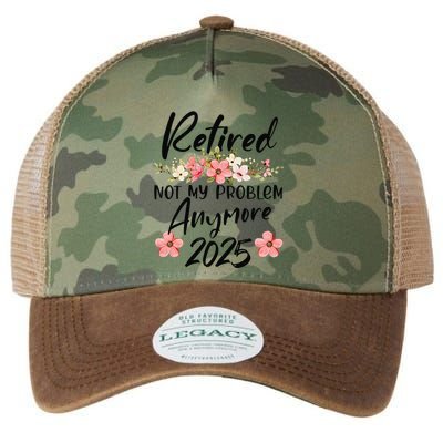 Retired 2025 Not My Problem Anymore Retirement 2025 Legacy Tie Dye Trucker Hat
