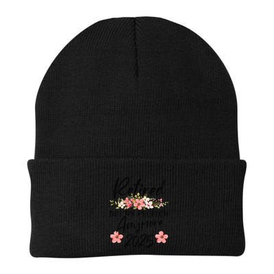 Retired 2025 Not My Problem Anymore Retirement 2025 Beanie