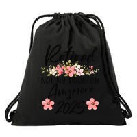 Retired 2025 Not My Problem Anymore Retirement 2025 Drawstring Bag