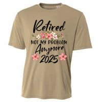 Retired 2025 Not My Problem Anymore Retirement 2025 Cooling Performance Crew T-Shirt