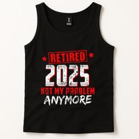 Retired 2025 Not My Problem Anymore Tank Top