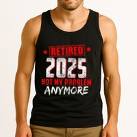 Retired 2025 Not My Problem Anymore Tank Top
