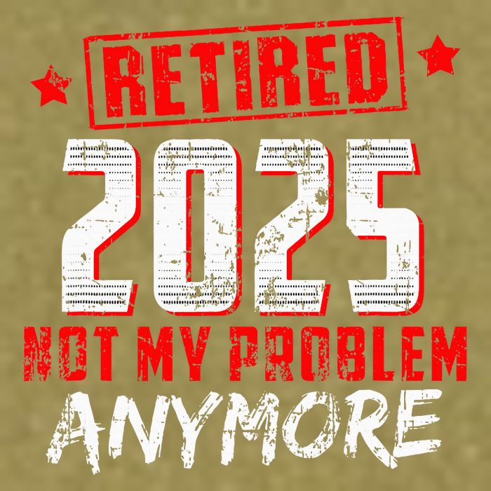 Retired 2025 Not My Problem Anymore Garment-Dyed Women's Muscle Tee