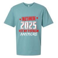 Retired 2025 Not My Problem Anymore Sueded Cloud Jersey T-Shirt