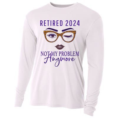 Retired 2024 Not My Problem Anymore Cooling Performance Long Sleeve Crew