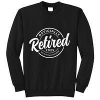 Retired 2025 Not My Problem Anymore Vintage Funny Retirement Sweatshirt
