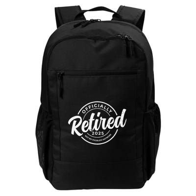 Retired 2025 Not My Problem Anymore Vintage Funny Retirement Backpack