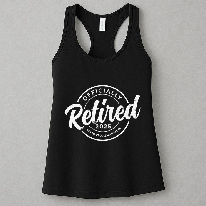 Retired 2025 Not My Problem Anymore Vintage Funny Retirement Womens Tank Top