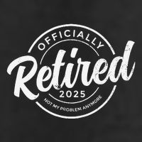 Retired 2025 Not My Problem Anymore Vintage Funny Retirement Trucker Hat