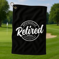 Retired 2025 Not My Problem Anymore Vintage Funny Retirement Golf Towel