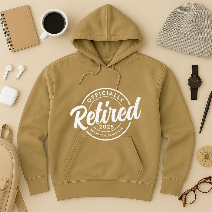 Retired 2025 Not My Problem Anymore Vintage Funny Retirement Hoodie