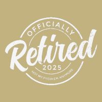 Retired 2025 Not My Problem Anymore Vintage Funny Retirement Hoodie
