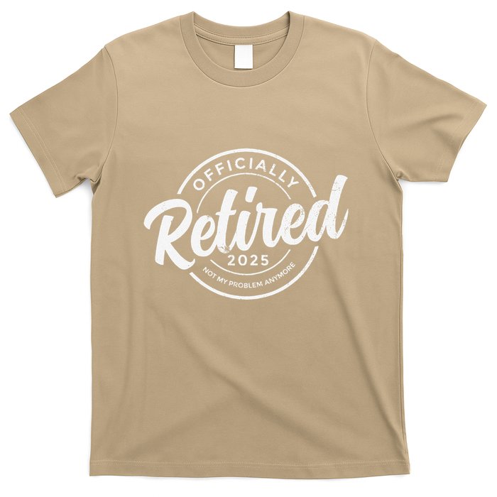 Retired 2025 Not My Problem Anymore Vintage Funny Retirement T-Shirt