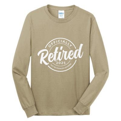 Retired 2025 Not My Problem Anymore Vintage Funny Retirement Tall Long Sleeve T-Shirt