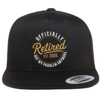 Retired 2025 Not My Problem Anymore Vintage Funny Flat Bill Trucker Hat