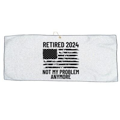 Retired 2024 Not My Problem Anymore Large Microfiber Waffle Golf Towel