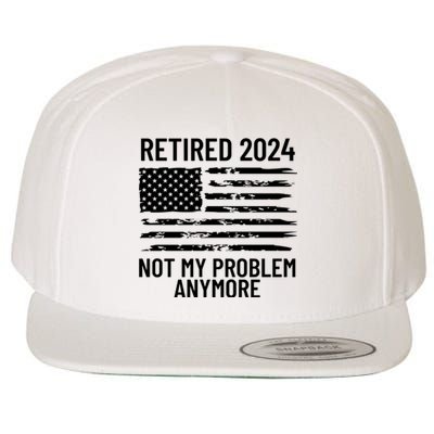 Retired 2024 Not My Problem Anymore Wool Snapback Cap