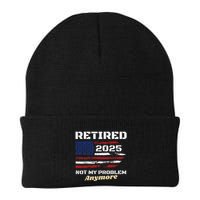 Retired 2025 Not My Problem Anymore American Flag Retirement Beanie
